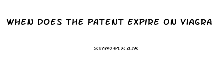 When Does The Patent Expire On Viagra