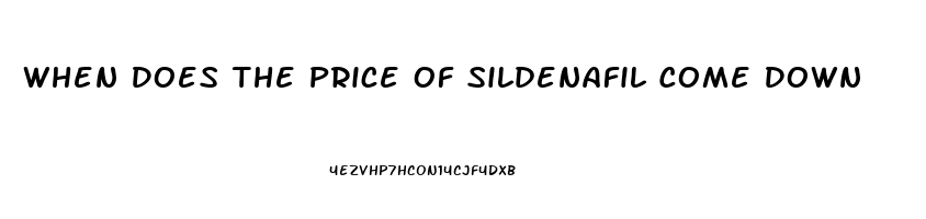 When Does The Price Of Sildenafil Come Down