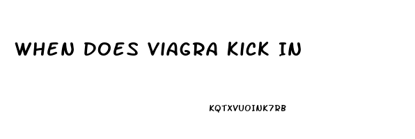 When Does Viagra Kick In