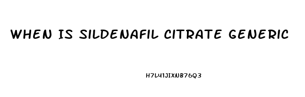 When Is Sildenafil Citrate Generic