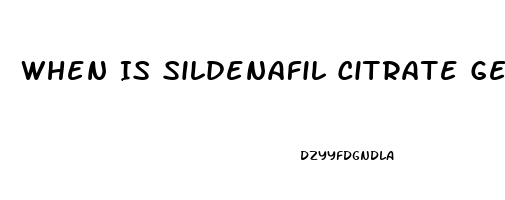 When Is Sildenafil Citrate Generic