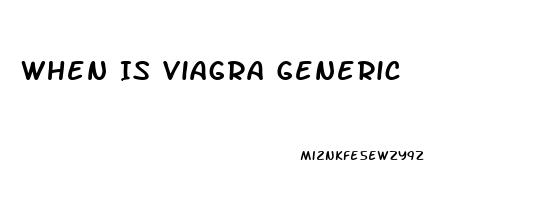 When Is Viagra Generic