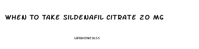 When To Take Sildenafil Citrate 20 Mg