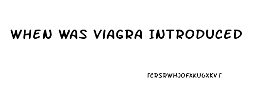 When Was Viagra Introduced