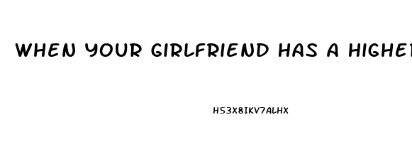 When Your Girlfriend Has A Higher Sex Drive Than You