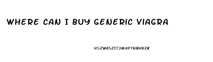 Where Can I Buy Generic Viagra