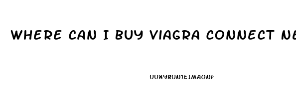 Where Can I Buy Viagra Connect Near Me