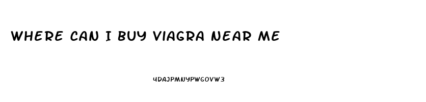 Where Can I Buy Viagra Near Me