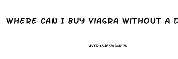 Where Can I Buy Viagra Without A Doctor