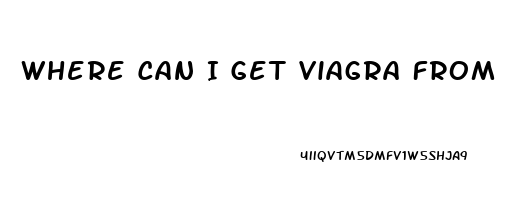 Where Can I Get Viagra From