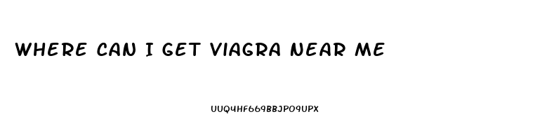 Where Can I Get Viagra Near Me