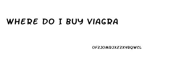 Where Do I Buy Viagra