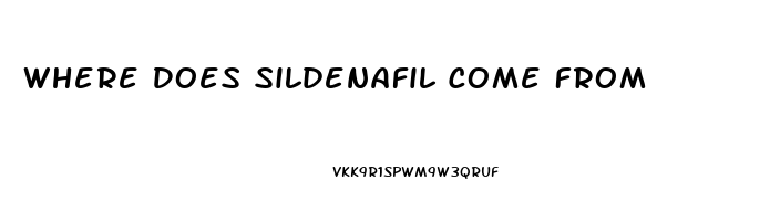 Where Does Sildenafil Come From