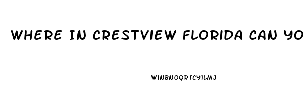 Where In Crestview Florida Can You Buy Over The Counter Male Erection Pills