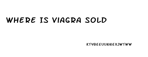 Where Is Viagra Sold