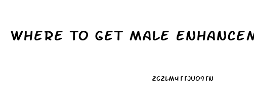 Where To Get Male Enhancement Pills Near Me