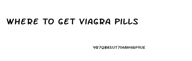 Where To Get Viagra Pills