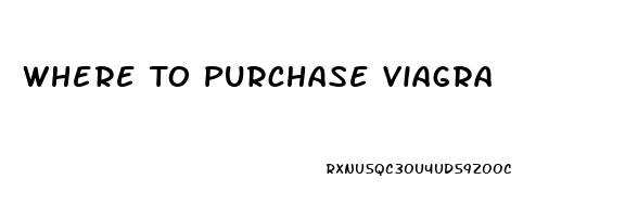 Where To Purchase Viagra