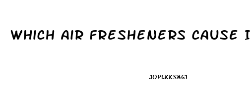 Which Air Fresheners Cause Impotence