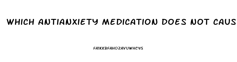 Which Antianxiety Medication Does Not Cause Impotence