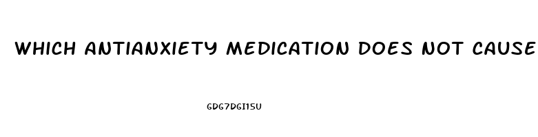 Which Antianxiety Medication Does Not Cause Impotence