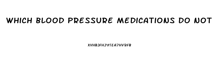 Which Blood Pressure Medications Do Not Cause Impotence