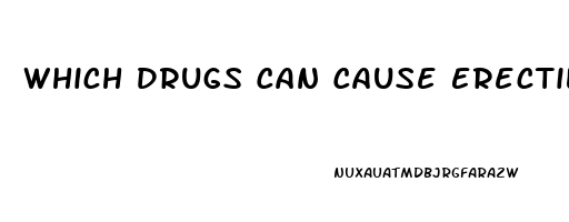 Which Drugs Can Cause Erectile Dysfunction