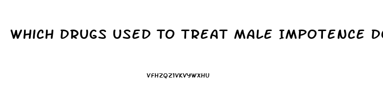 Which Drugs Used To Treat Male Impotence Does Notact By Inhibiting The Enzyme Phosphodiesterase