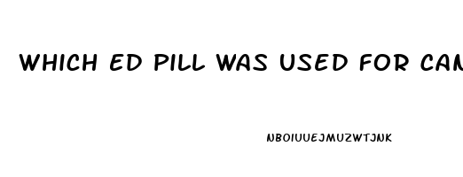 Which Ed Pill Was Used For Cancer