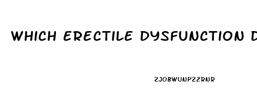 Which Erectile Dysfunction Drug Works Best With Diabetes