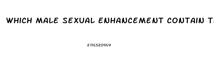 Which Male Sexual Enhancement Contain The Sildenafil Citrate