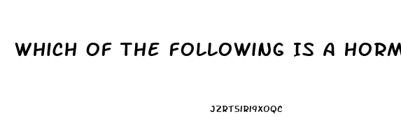 Which Of The Following Is A Hormone Directly Related To The Human Sex Drive