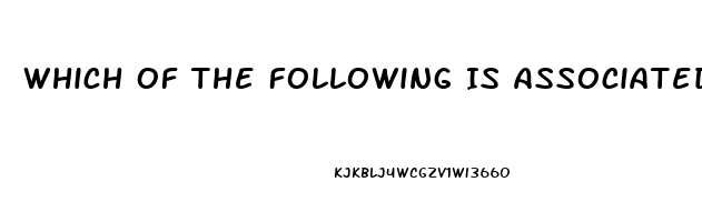 Which Of The Following Is Associated With Systolic Function And Dysfunction