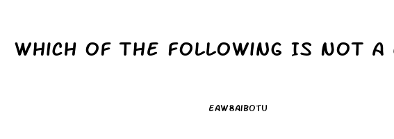 Which Of The Following Is Not A Cause Of Impotence In Men