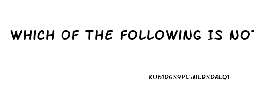 Which Of The Following Is Not A Treatment For Impotence