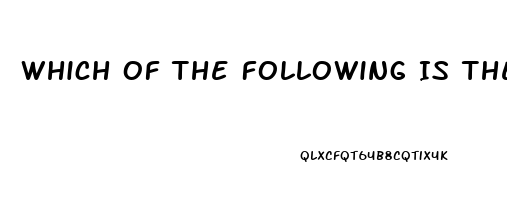 Which Of The Following Is The First Oral Therapy For Impotence