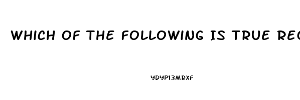 Which Of The Following Is True Regarding The Use Of Sildenafil For Erectile Dysfunction