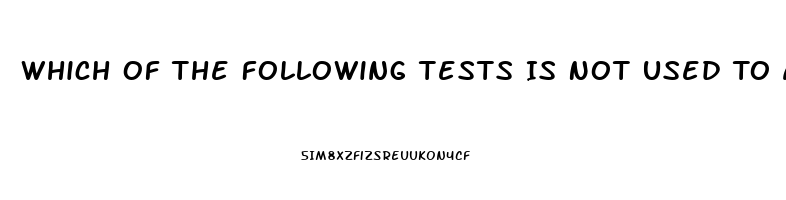 Which Of The Following Tests Is Not Used To Assess Sacroiliac Joint Dysfunction