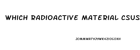 Which Radioactive Material Csuses Impotence