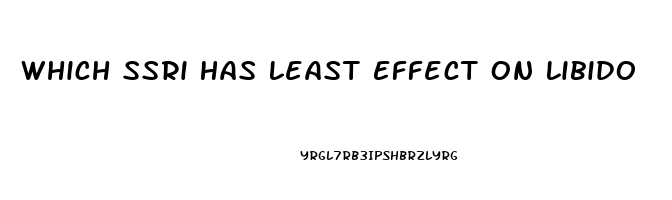 Which Ssri Has Least Effect On Libido