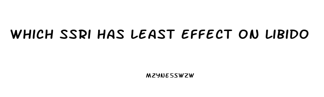 Which Ssri Has Least Effect On Libido