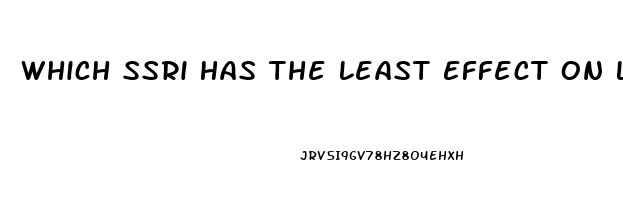 Which Ssri Has The Least Effect On Libido