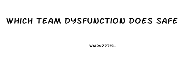 Which Team Dysfunction Does Safe Help Address With The Help Of Stakeholders