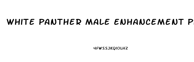 White Panther Male Enhancement Pills