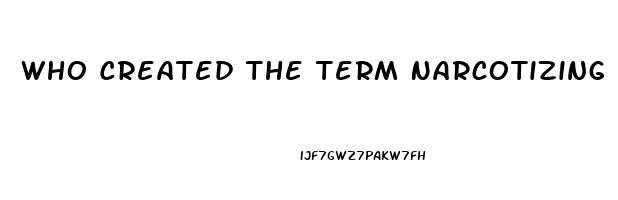 Who Created The Term Narcotizing Dysfunction