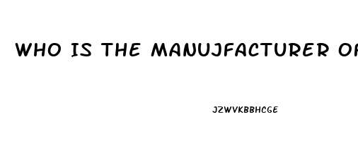 Who Is The Manujfacturer Of The Sildenafil For Healthwarehouse