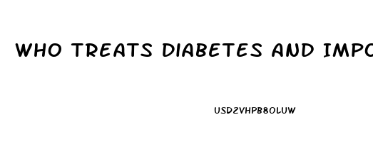 Who Treats Diabetes And Impotence