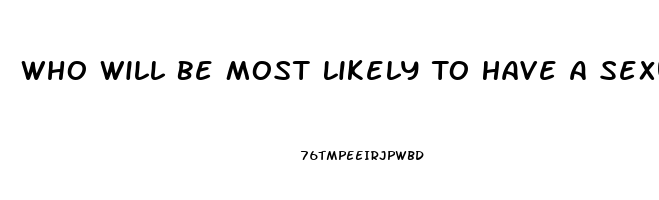 Who Will Be Most Likely To Have A Sexual Dysfunction