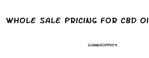 Whole Sale Pricing For Cbd Oil And Where To Sell