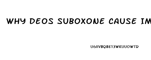 Why Deos Suboxone Cause Impotence